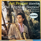 Art Pepper Meets The Rhythm Section